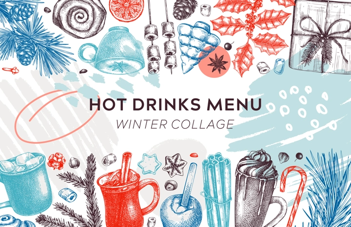Hot drinks menu design. Mulled wine, coffee, hot chocolate, cocoa vector sketches. Christmas design template. Winter drinks and sweets frame template. Trendy food background in collage style